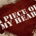 The Tank presents A PIECE OF MY HEART, 11/11 - 11/20