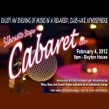 Silhouette Stages Announces Cabaret Night, 2/4