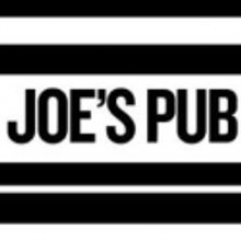 Joe's Pub Announces Upcoming Events