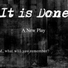 Alex Goldberg’s Site-Specific IT IS DONE Begins Performances 11/7
