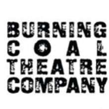 Burning Coal Theatre Company Holds Auditions for ACROSS THE HOLY TELL, 1/14