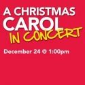 Actors Theatre Announces A CHRISTMAS CAROL Concert