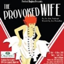 THE PROVOKED WIFE Opens Thursday at Greenwich Playhouse