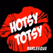 Joe the Shark and Cherry Pitz Present HOTSY TOTSY BURLESQUE, 3/20
