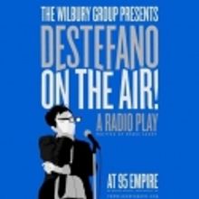 The Wilbury Group Announces World Premiere of DESTEFANO ON THE AIR