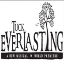 Broadway Bound TUCK EVERLASTING to Play Boston June 2013; Shear, Miller, Tysen &…