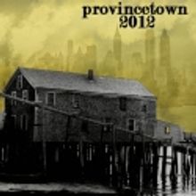 New York’s Group Theatre Too Announces PROVINCETOWN 2012