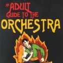 AN ADULT GUIDE TO THE ORCHESTRA by Sheldon Kurland On Sale For The Holidays