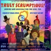 JEST & Israel Musicals Present TRULY SCRUMPTIOUS!, 12/8-22