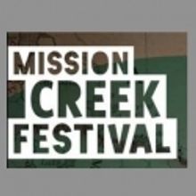 Iowa City’s Mission Creek Festival Announces Additional Artists