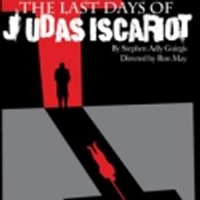StrayCat Presents THE LAST DAYS OF JUDAS ISCARIOT, 2/17-3/03