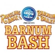 Ringling Bros. and Barnum & Bailey Launch BARNUM BASH National Tour