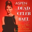 Theatre Aspen Presents A DEAD CELEB BALL Fundraiser, Mar. 10
