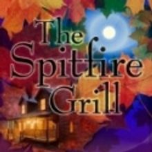 4th Wall Theatre Presents THE SPITFIRE GRILL, 10/14 - 23