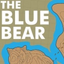 Perseverance Theatre Presents THE BLUE BEAR, 2/10-18