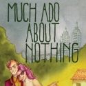 Boomerang Theatre Company Presents MUCH ADO ABOUT NOTHING, 3/3