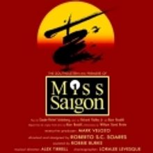 Marquee Theatre Productions Presents MISS SAIGON, Beginning 2/9