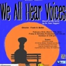 Community Theatre of Little Rock Announces WE ALL HEAR VOICES, Continuing Through 3/1