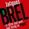 Bob Cuccioli Rejoins Jacques Brel RETURNS At The Triad 11/26