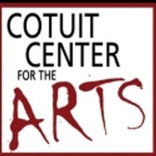 Cotuit Center for the Arts Announces Upcoming Shows & Events for Winter