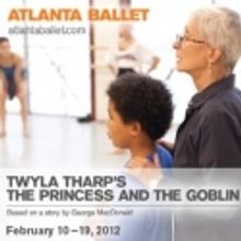 Atlanta Ballet Premieres Twyla Tharp's THE PRINCESS AND THE GOBLIN, 2/10-19