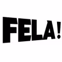 FELA! Comes To Boston, 4/24-5/6