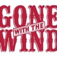 GONE WITH THE WIND to Get Another Chance on Stage at Royal Manitoba Theater Center
