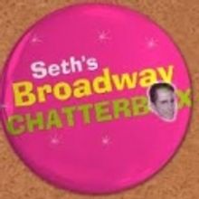 TV: Seth's Broadway Chatterbox Featuring the Cast of DISASTER!