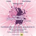 Mi Primer Gran Musical: Una nueva aventura musical en teatro