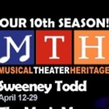 SWEENEY TODD, MUSIC MAN, et al. Included in Musical Theater Heritage's New Season