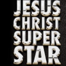 Tickets Now Onsale for JESUS CHRIST SUPERSTAR!