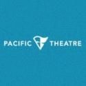 Pacific Theatre's 2012-13 Season to Include SIDE SHOW, THE SPITFIRE GRILL and More