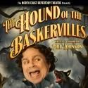 North Coast Repertory Presents Phil Johnson in HOUND OF THE BASKERVILLES, 5/3-6