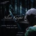 Crystal Theatre Announces SILENT KNIGHT, Norwalk 3/31-4/1