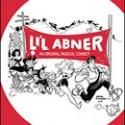 LI'L ABNER Plays the Lion Theatre Through April 1