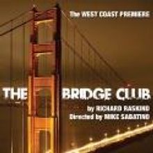 THE BRIDGE CLUB Gets West Coast Premiere at Deaf West Theatre 4/20-5/13