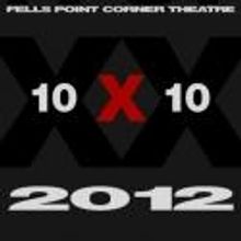 Fells Point Corner Theatre Presents 10X10, 4/13-29