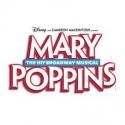 Broadway San Jose Presents MARY POPPINS, 5/29-6/10
