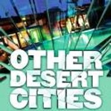 Actors' Playhouse Opens OTHER DESERT CITIES Tonight