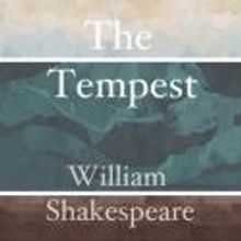 Curio Theatre Presents THE TEMPEST, Opening 4/27