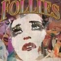FOLLIES Begins Run at LA's Ahmanson Theatre Tonight!