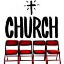 Forum Theatre Presents CHURCH, 7/12-29