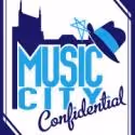 MUSIC CITY CONFIDENTIAL #4: Onstage, Offstage, Backstage and Beyond With the…