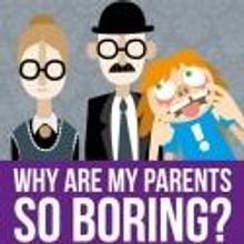 The Court Theatre Presents WHY ARE MY PARENTS SO BORING?, Now thru July 14