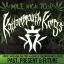Z2 Entertainment Presents KOTTONMOUTH KINGS With Big B, Prozak & KMK Side Project, 8/