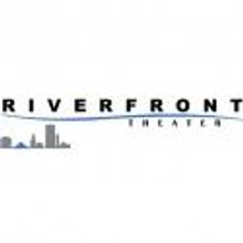 Riverfront Theater Postpones SPIRIT OF THE DANCE Indefinitely