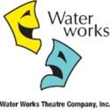 Water Works Theatre Company Announces 2012 Production Casts