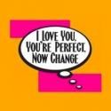 Denver Center Attractions Extends I LOVE YOU, YOU’RE PERFECT, NOW CHANGE Through the Summer