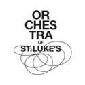 Orchestra of St. Luke's Announces New Additions to its Board and Administration
