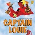 CAPTAIN LOUIE JR. Kicks Off Rubicon Theatre Company's 2012 Summer Youth Program…